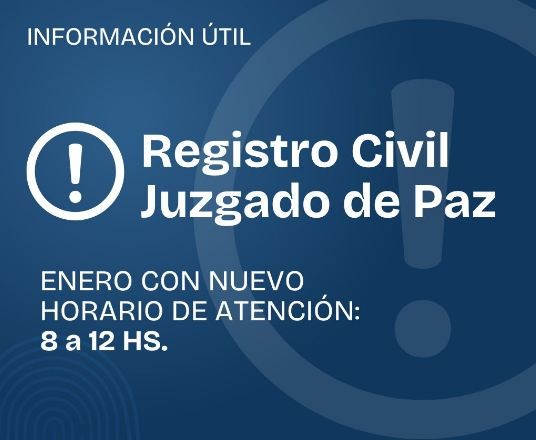 NUEVO HORARIO del el Juzgado de Paz y Registro Civil de Trenel