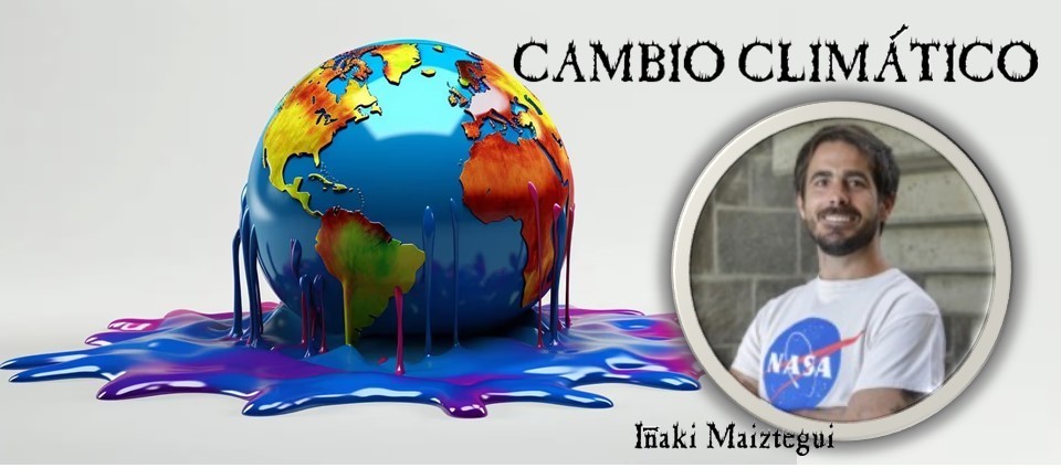 CAMBIO CLIMÁTICO - Columna de cuidados de ambiente a cargo de Iñaki Maiztegui